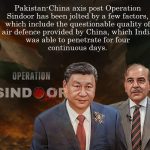 Embolden or Jolted: Pakistan-China Axis Post Operation Sindoor
